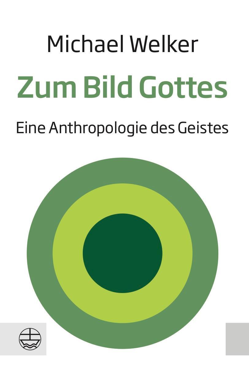 Cover: 9783374070435 | Zum Bild Gottes | Eine Anthropologie des Geistes | Michael Welker