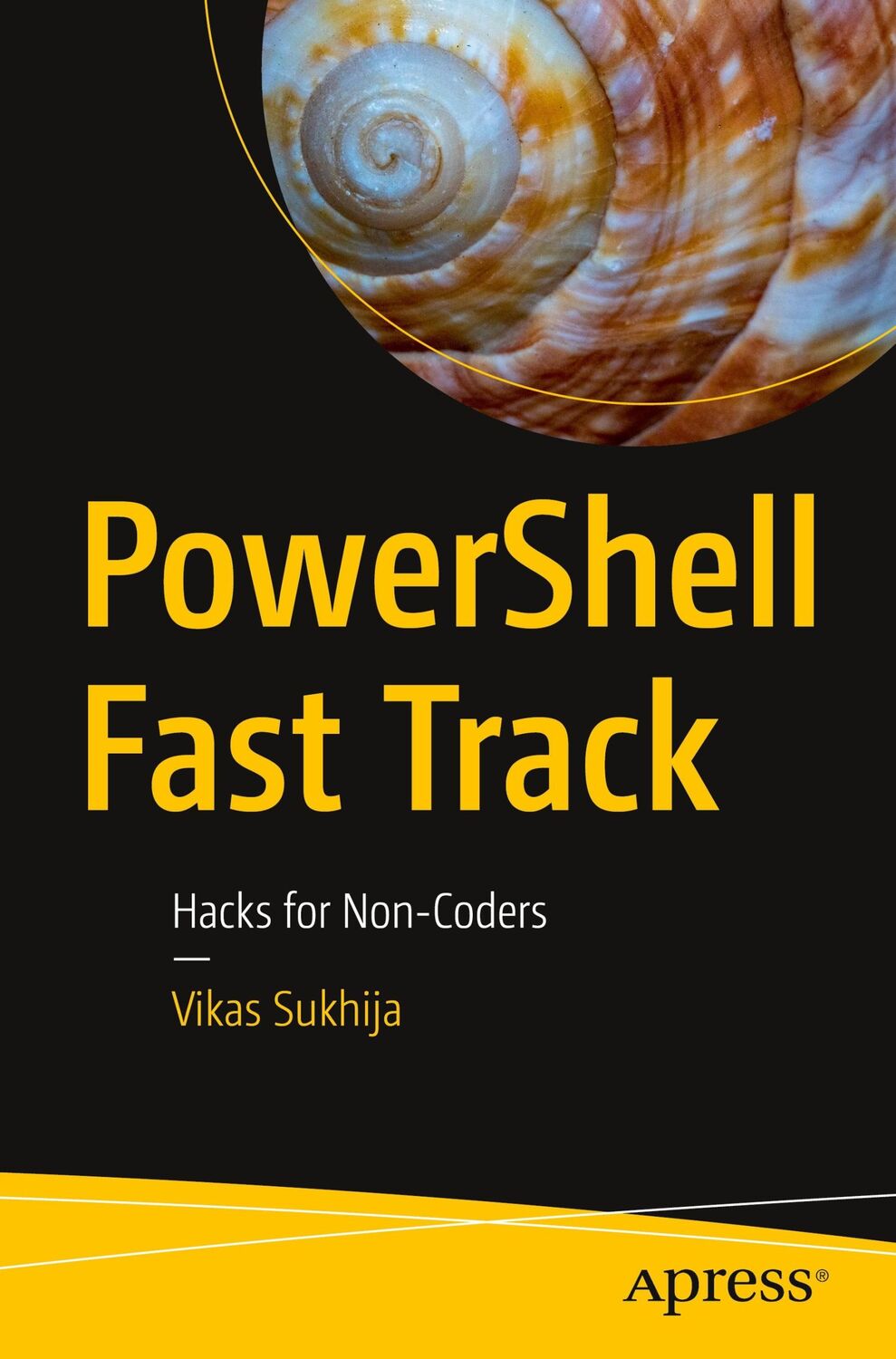 Cover: 9781484277584 | PowerShell Fast Track | Hacks for Non-Coders | Vikas Sukhija | Buch