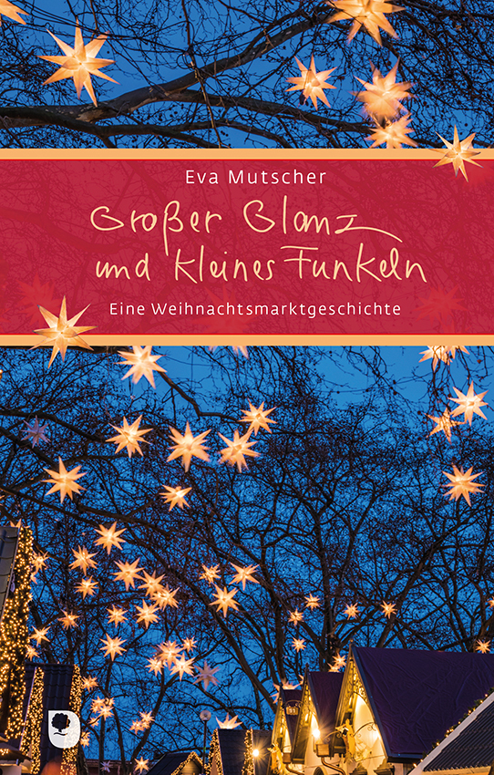 Cover: 9783869178677 | Großer Glanz und kleines Funkeln | Eine Weihnachtsmarktgeschichte