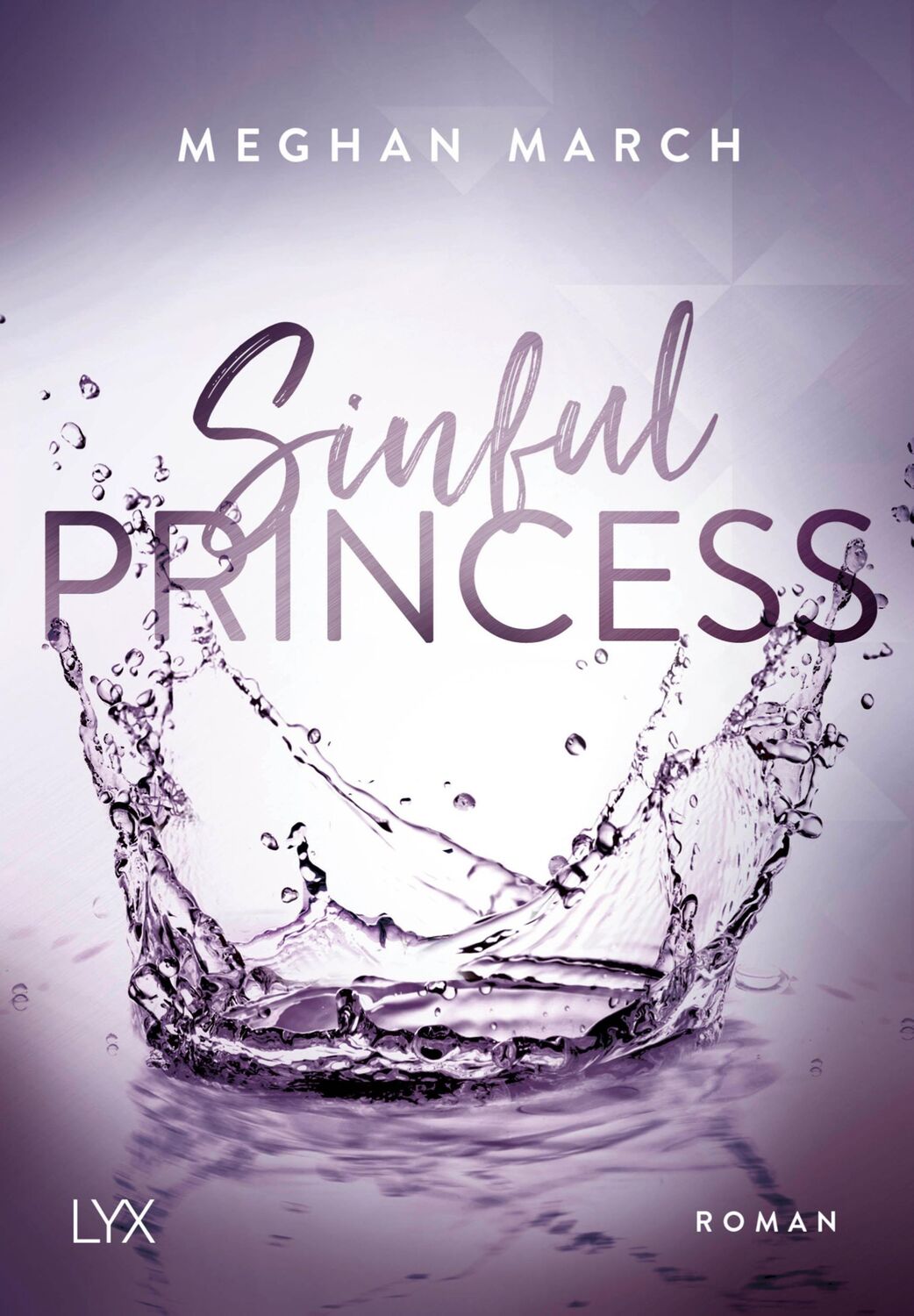 Cover: 9783736309982 | Sinful Princess | Meghan March | Taschenbuch | 256 S. | Deutsch | 2019