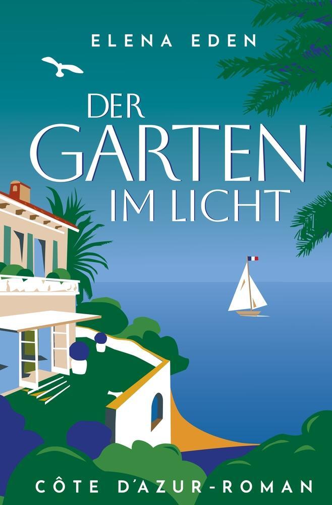 Cover: 9783759237774 | Der Garten im Licht | Côte d'Azur-Roman | Elena Eden | Taschenbuch