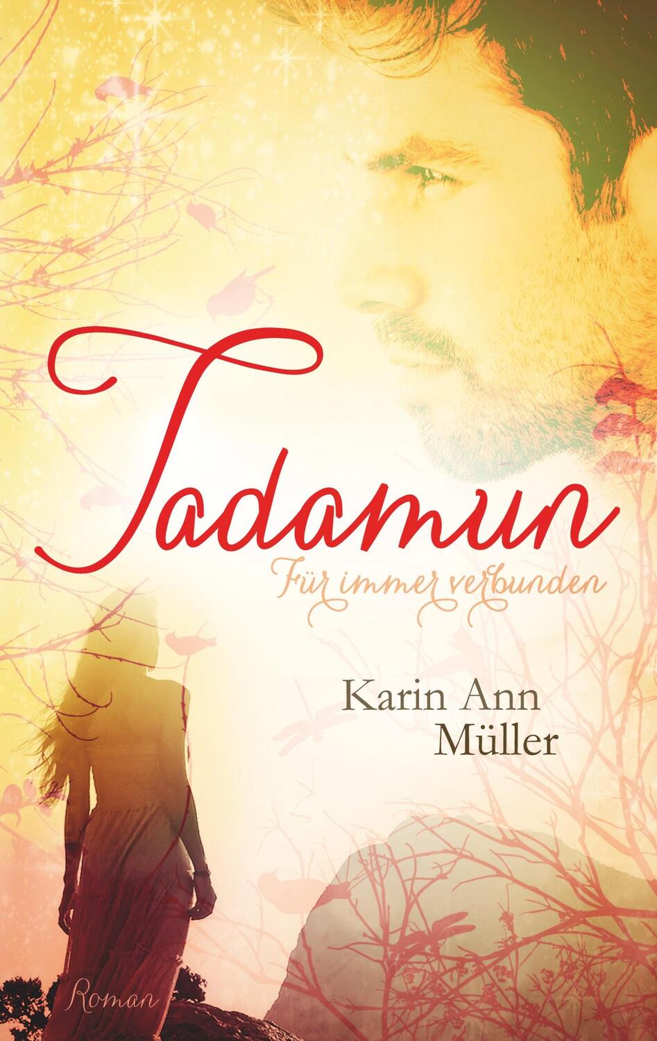 Cover: 9783748111580 | Tadamun - Für immer verbunden | Karin A. Müller | Taschenbuch