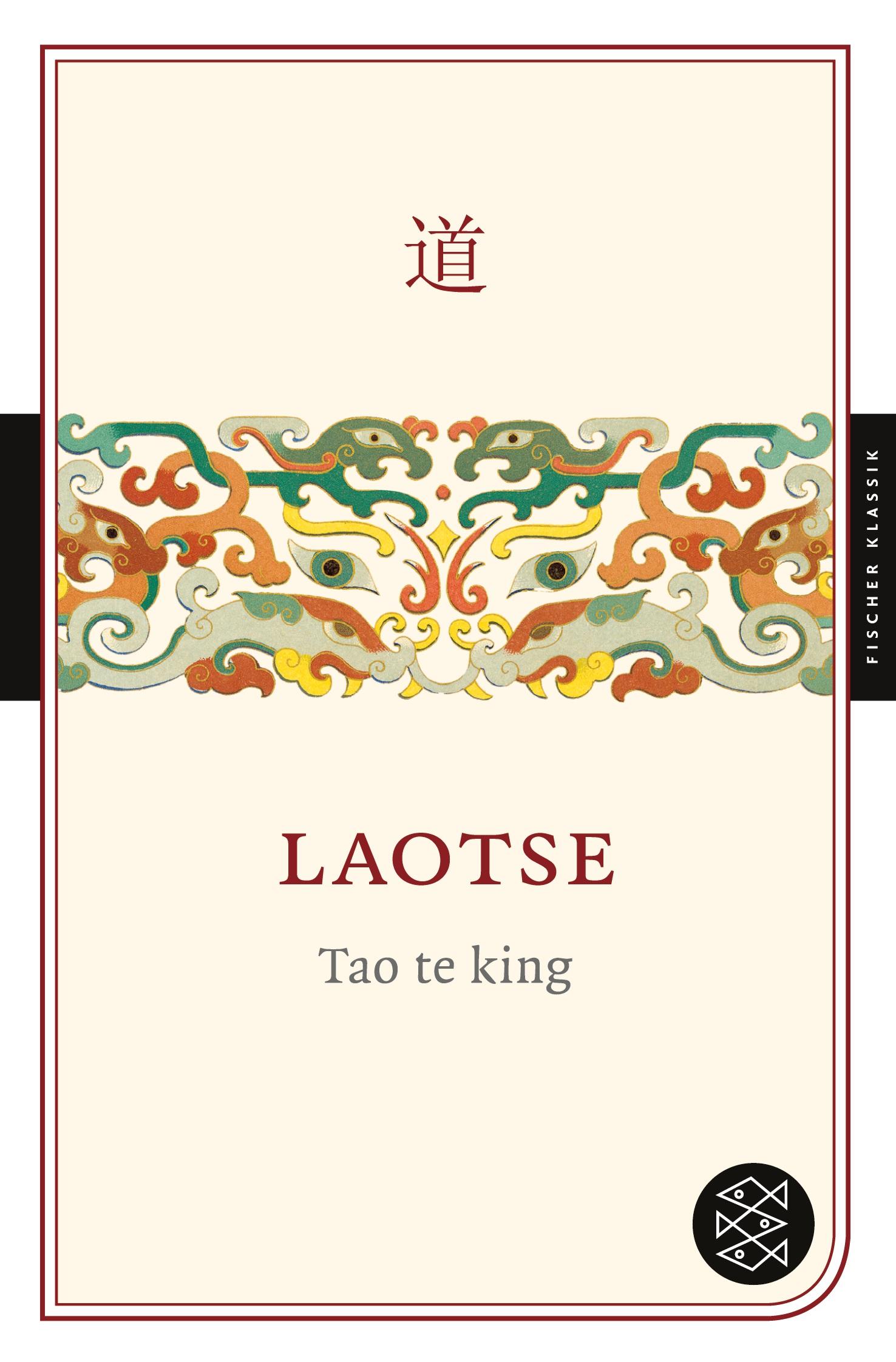 Cover: 9783596900954 | Tao te king | Laotse | Taschenbuch | 143 S. | Deutsch | 2008