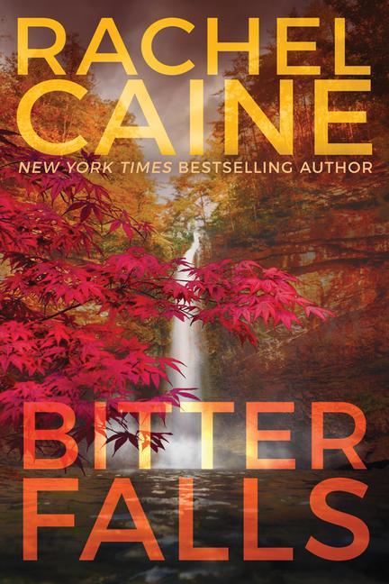 Cover: 9781542042338 | BITTER FALLS | Rachel Caine | Taschenbuch | Stillhouse Lake | Englisch