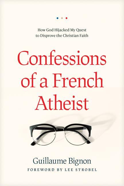 Cover: 9781496443021 | Confessions of a French Atheist | Guillaume Bignon | Taschenbuch