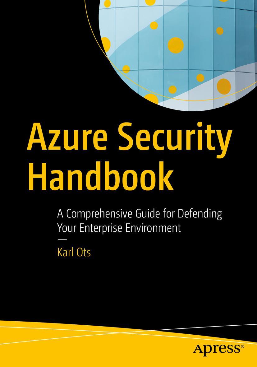 Cover: 9781484272916 | Azure Security Handbook | Karl Ots | Taschenbuch | xxi | Englisch