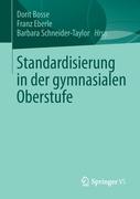 Cover: 9783658006570 | Standardisierung in der gymnasialen Oberstufe | Dorit Bosse (u. a.)