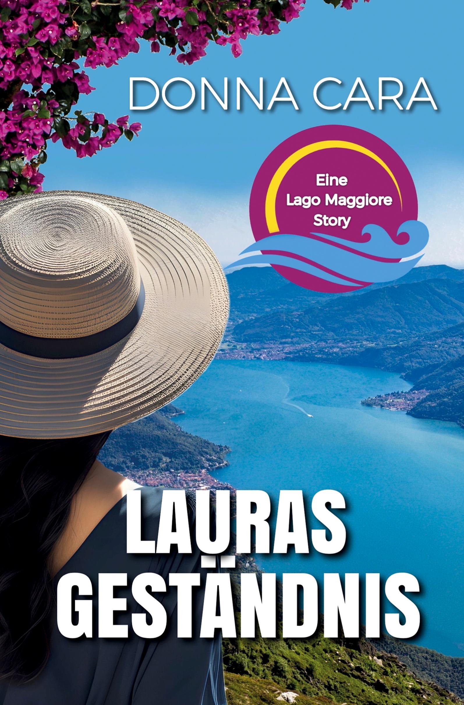 Cover: 9783757971366 | Lauras Geständnis | Eine Lago Maggiore Story | Donna Cara | Buch