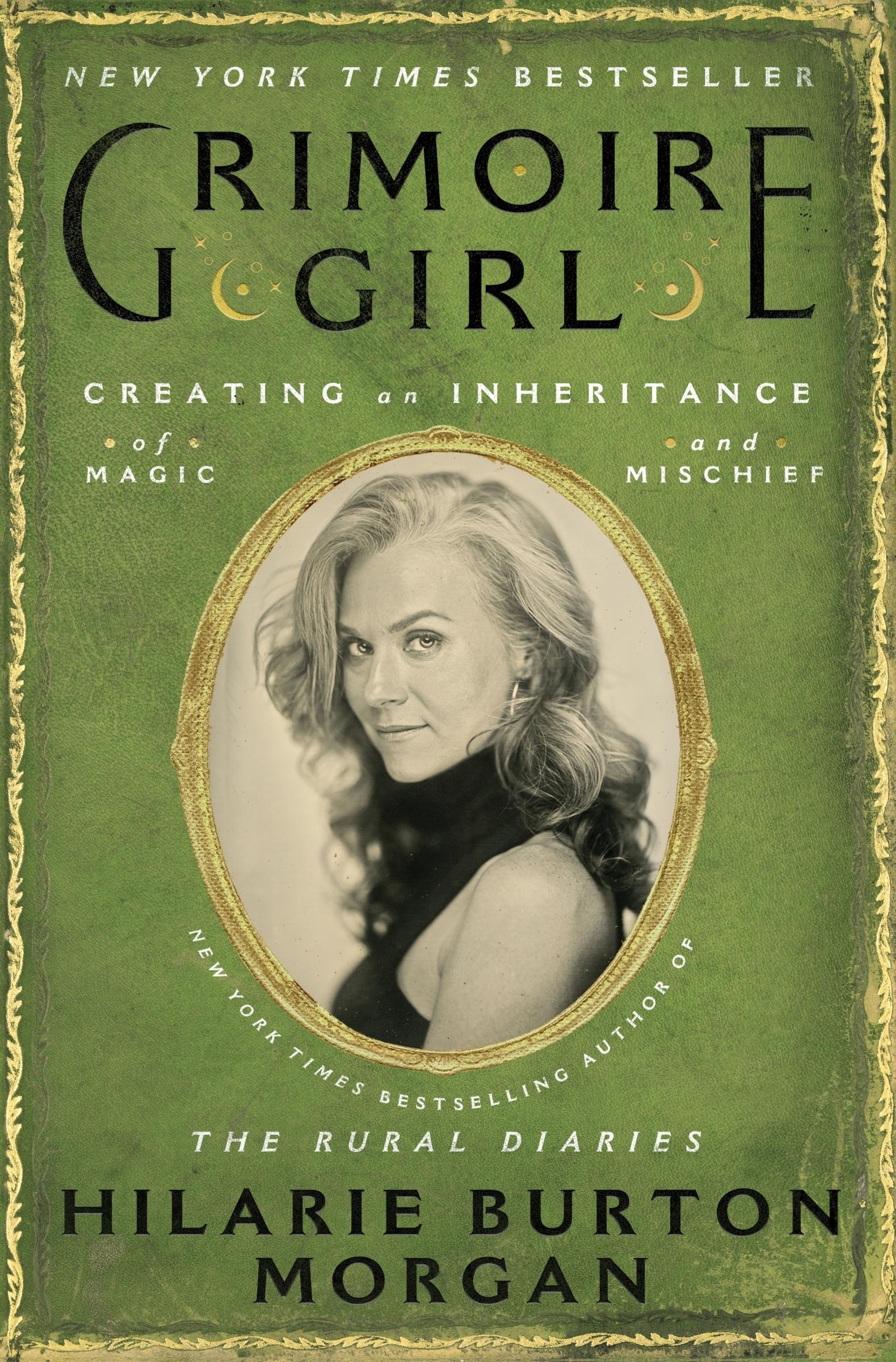 Cover: 9780063222731 | Grimoire Girl | Creating an Inheritance of Magic and Mischief | Morgan