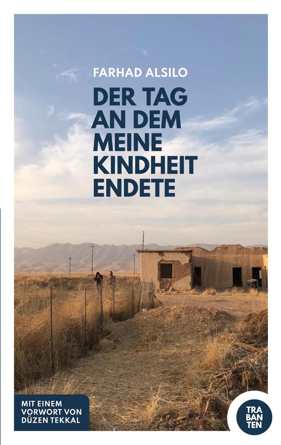 Cover: 9783982264998 | Der Tag, an dem meine Kindheit endete | Farhad Alsilo | Taschenbuch