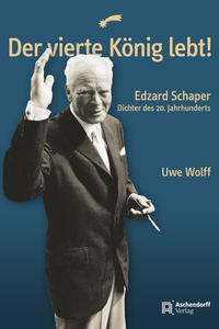 Cover: 9783402120552 | Der vierte König lebt! | Edzard SchaperDichter des 20. Jahrhunderts