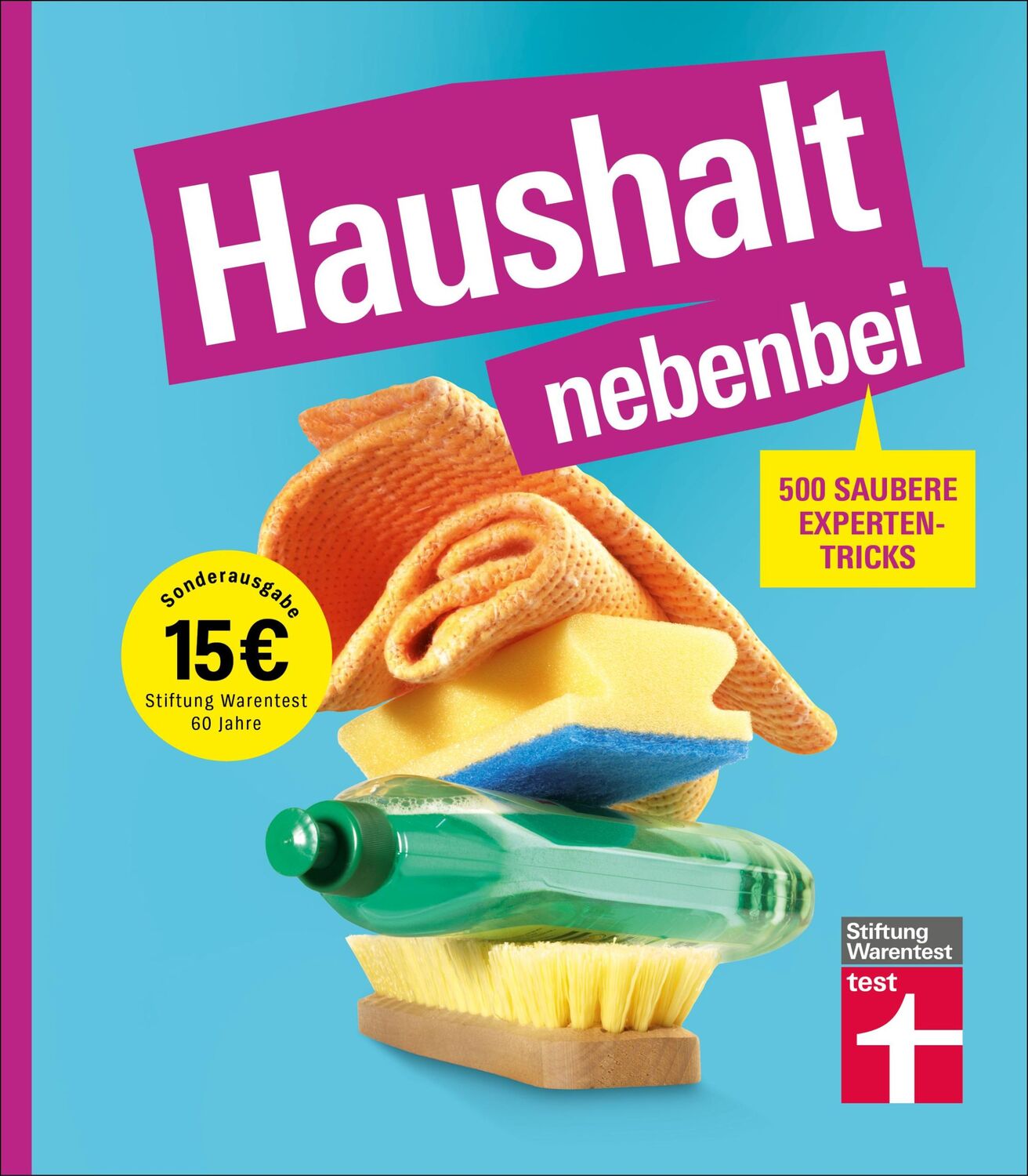 Cover: 9783747107898 | Haushalt nebenbei | 500 saubere Expertentricks Sonderausgabe | Eigner