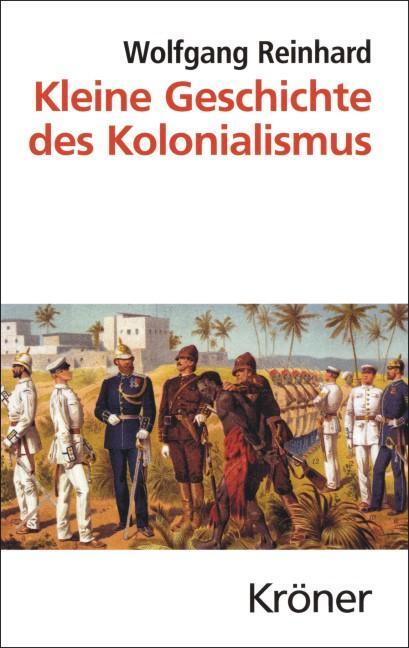 Cover: 9783520475039 | Kleine Geschichte des Kolonialismus | Wolfgang Reinhard | Buch | VII