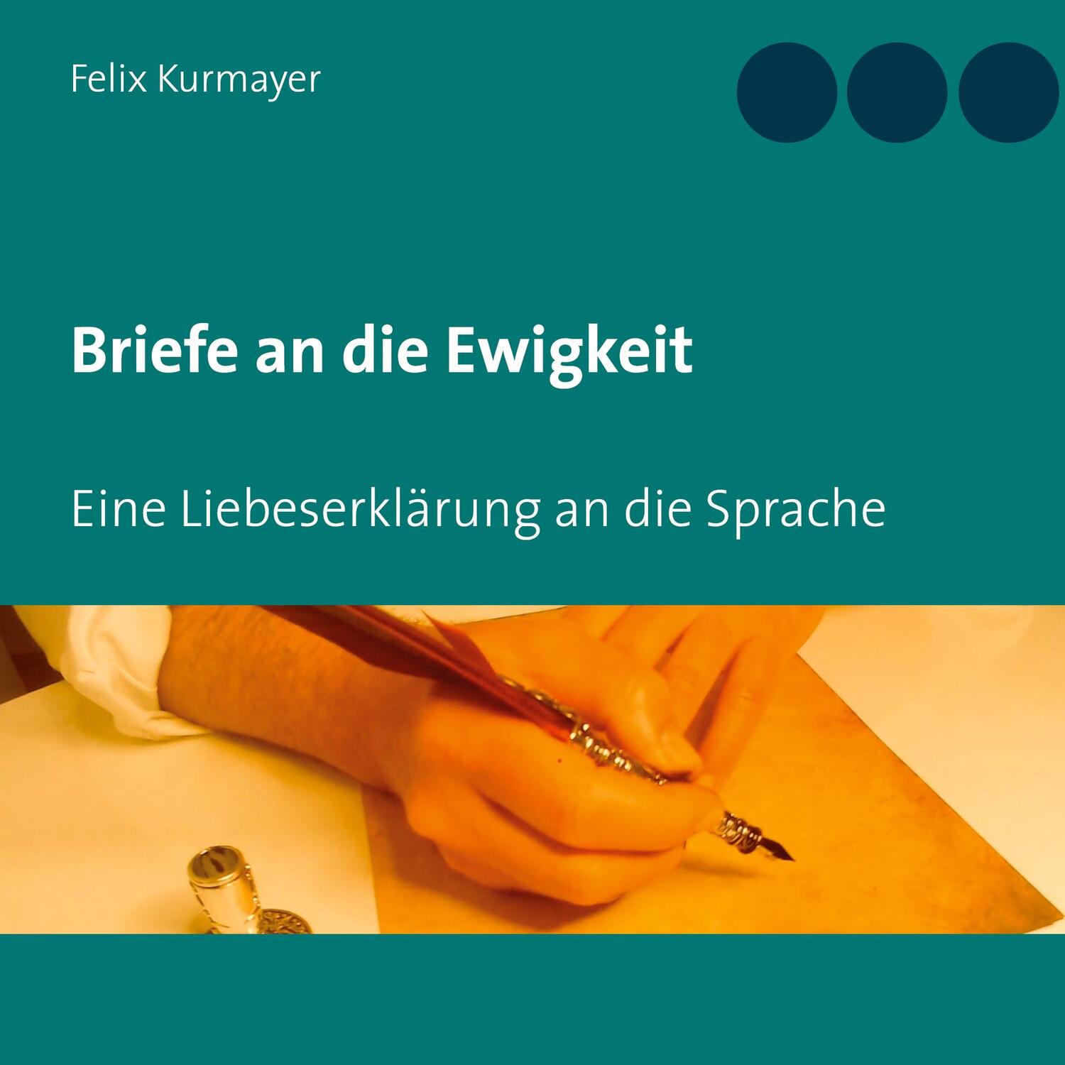 Cover: 9783751953450 | Briefe an die Ewigkeit | Eine Liebeserklärung an die Sprache | Buch