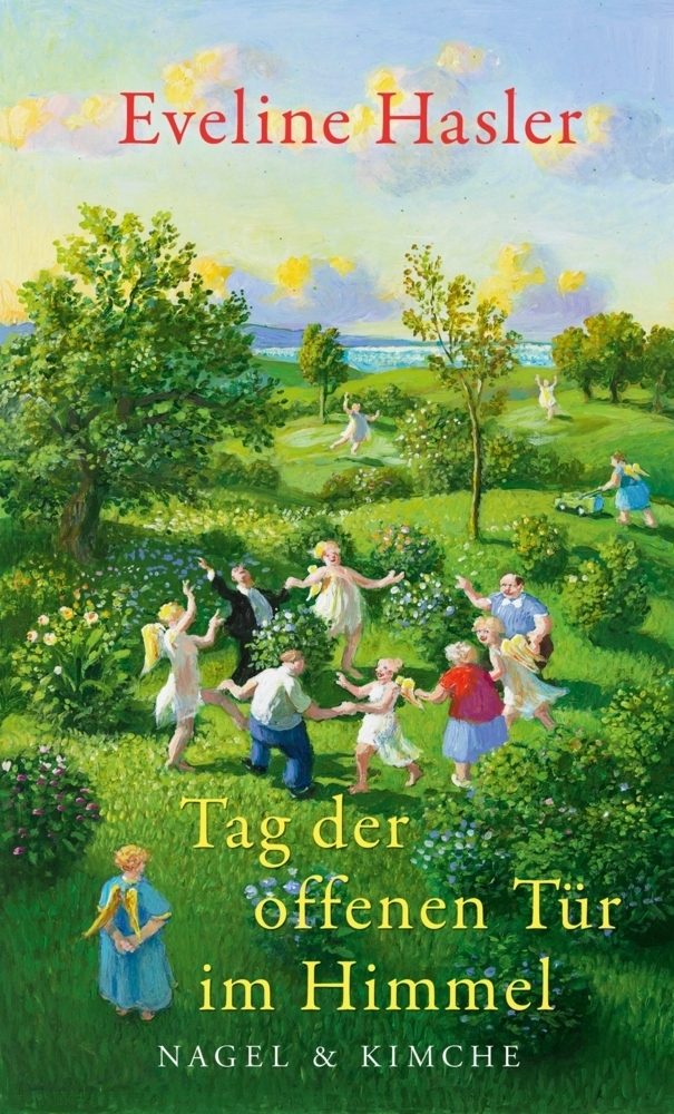 Cover: 9783312010363 | Tag der offenen Tür im Himmel | Eveline Hasler | Buch | 2017