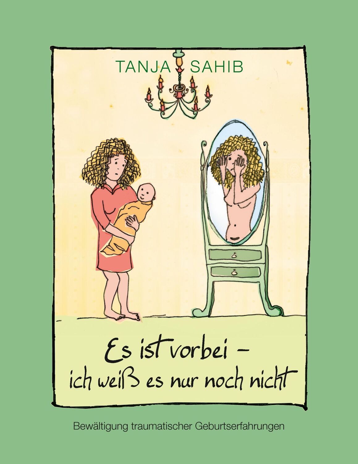 Cover: 9783741257551 | Es ist vorbei - ich weiß es nur noch nicht | Tanja Sahib | Taschenbuch