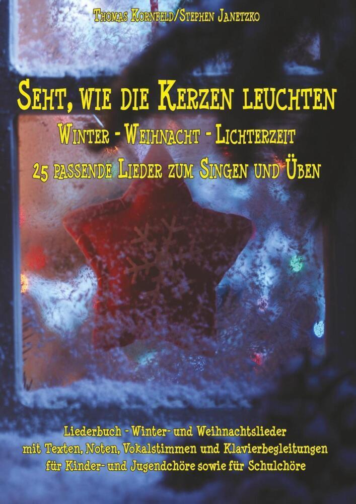 Cover: 9783957225245 | Seht, wie die Kerzen leuchten - Winter - Weihnacht - Lichterzeit