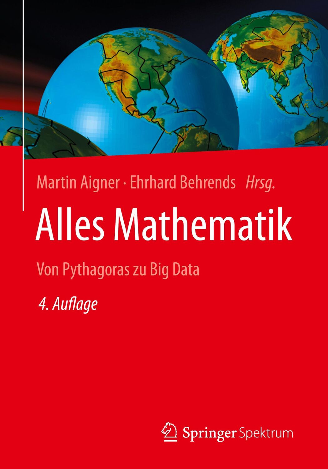 Cover: 9783658099893 | Alles Mathematik | Von Pythagoras zu Big Data | Behrends (u. a.) | xi