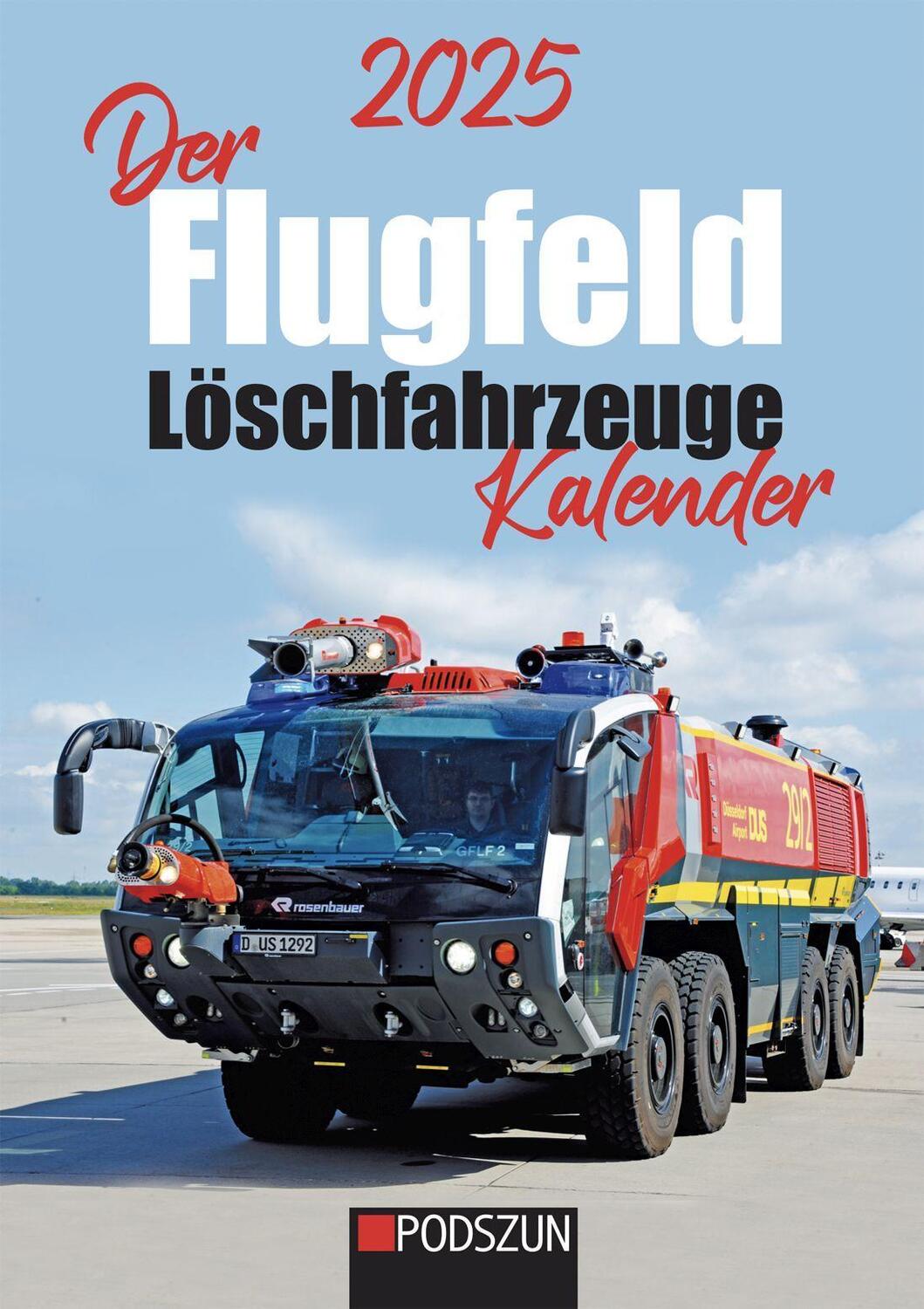 Cover: 9783751611220 | Der Flugfeld Löschfahrzeuge Monatskalender 2025 | Kalender | 13 S.