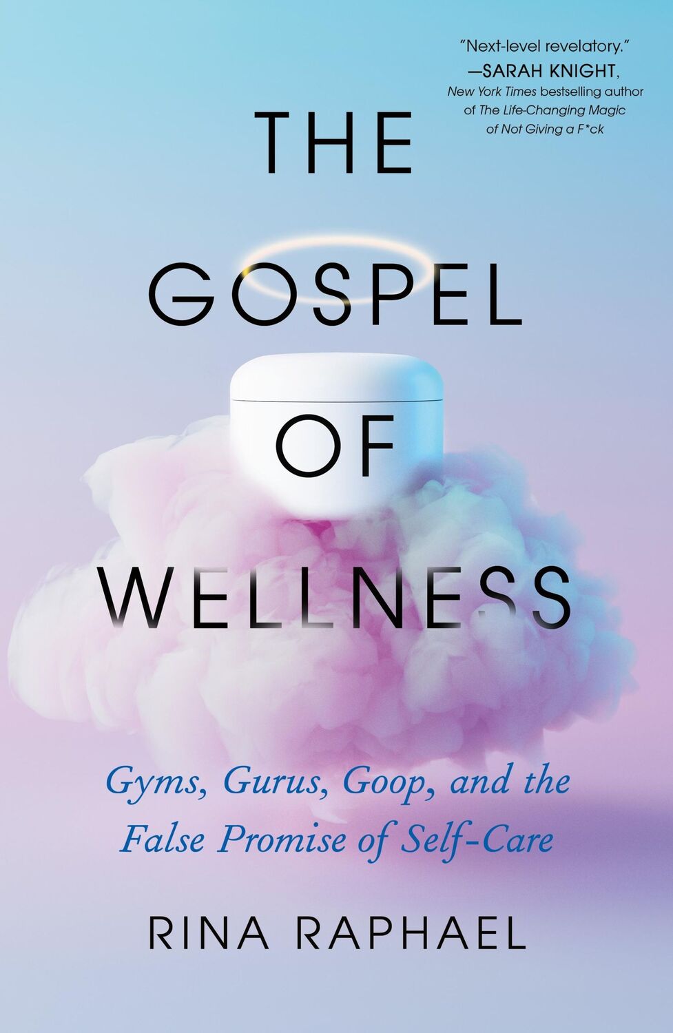 Cover: 9781250861535 | The Gospel of Wellness | Rina Raphael | Taschenbuch | Englisch | 2023