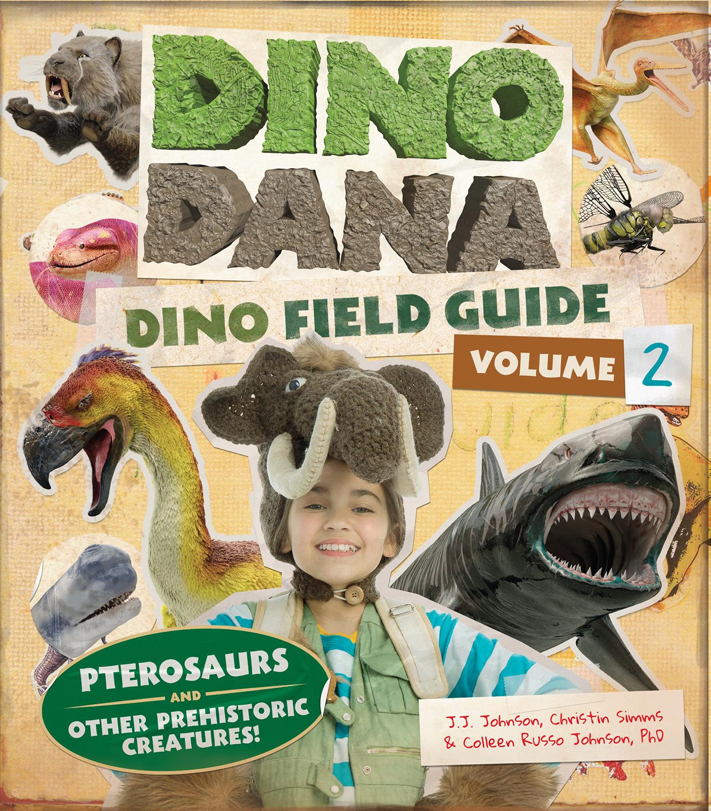 Cover: 9781642505214 | Dino Dana: Dino Field Guide | J J Johnson (u. a.) | Buch | Gebunden