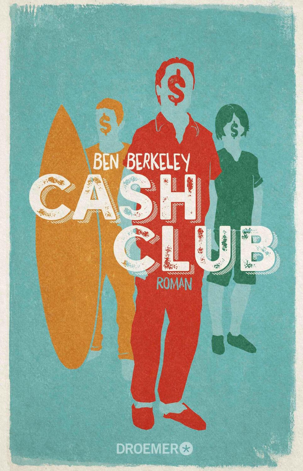 Cover: 9783426304907 | Cash Club | Ben Berkeley | Taschenbuch | 571 S. | Deutsch | 2016