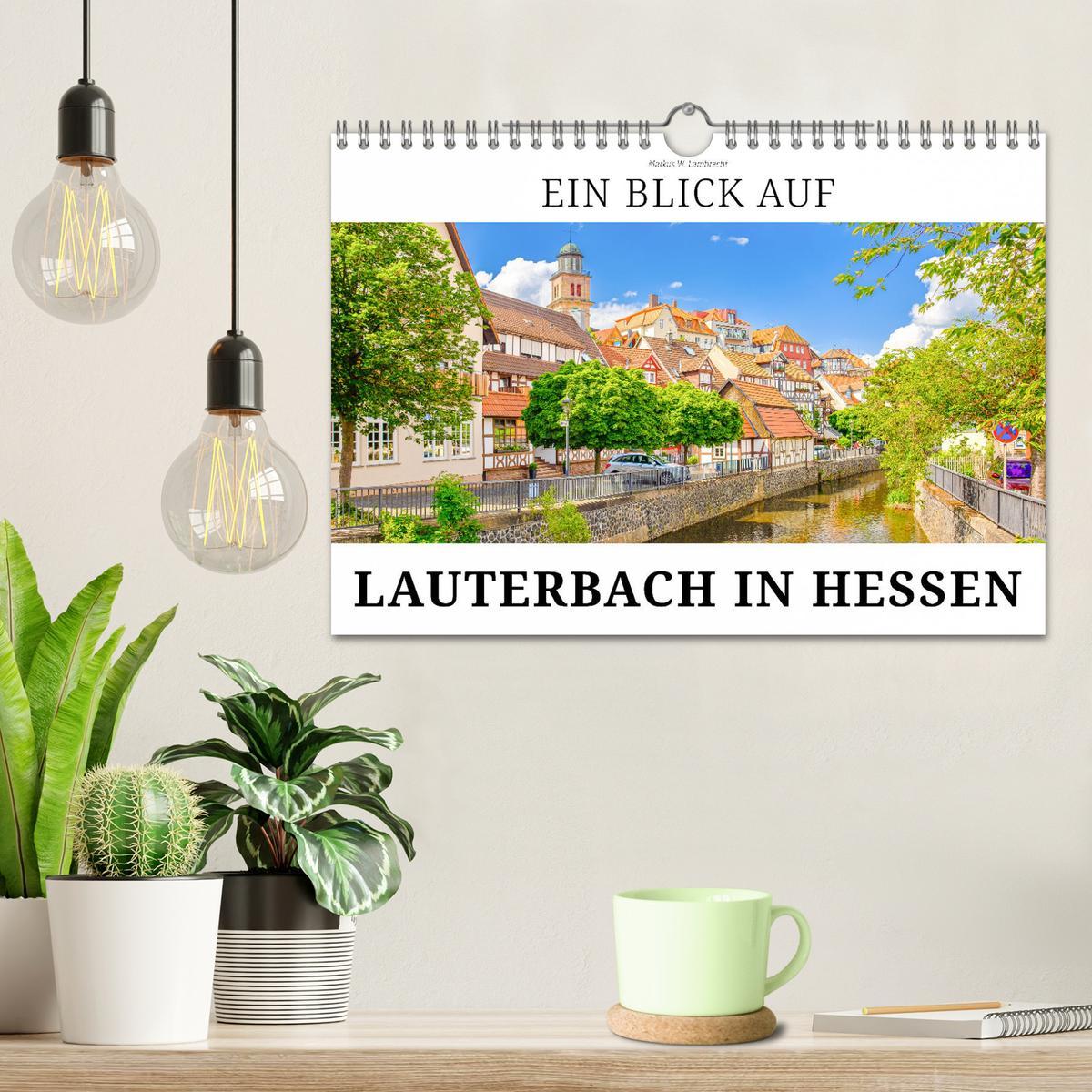 Bild: 9783383923890 | Ein Blick auf Lauterbach in Hessen (Wandkalender 2025 DIN A4 quer),...