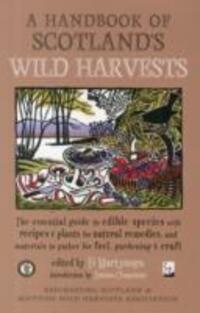 Cover: 9781910192184 | A Handbook of Scotland's Wild Harvests | Emma Chapman (u. a.) | Buch