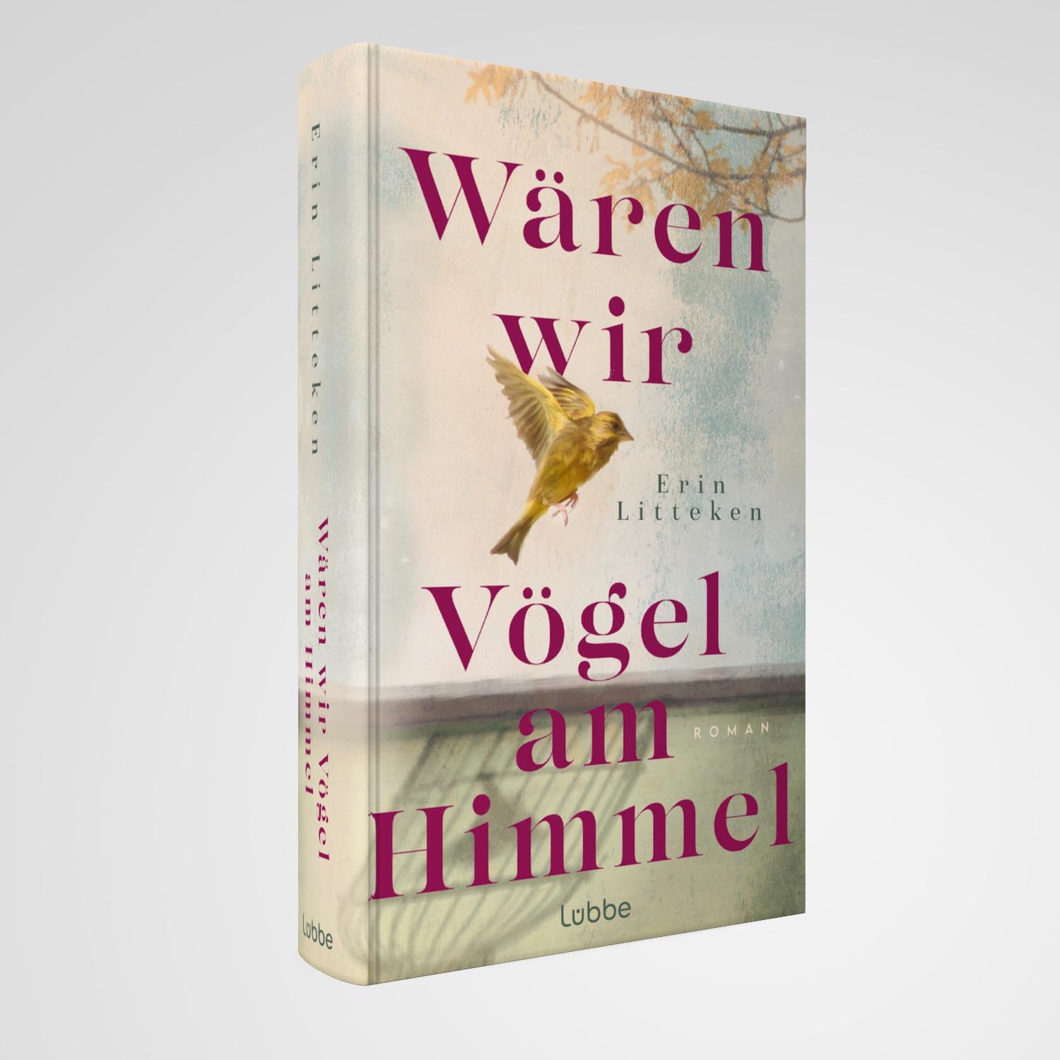 Bild: 9783757700409 | Wären wir Vögel am Himmel | Erin Litteken | Buch | 416 S. | Deutsch