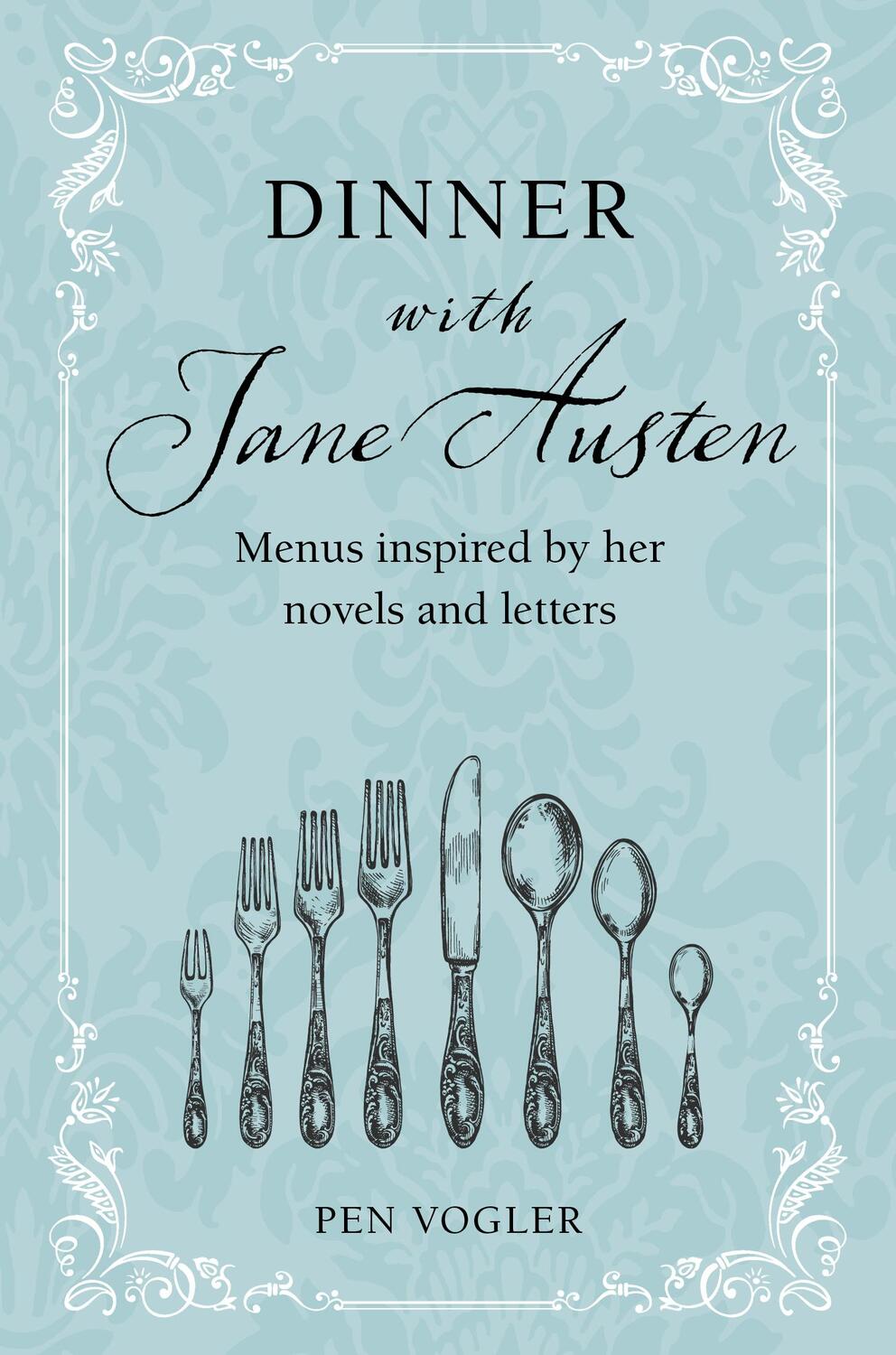 Cover: 9781800652644 | Dinner with Jane Austen | Menus inspired by her novels and letters