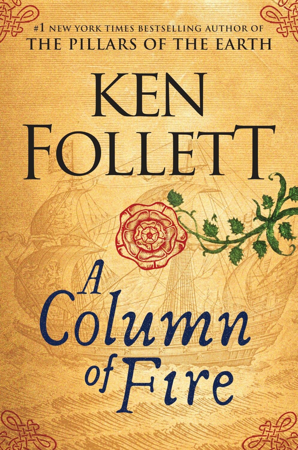 Cover: 9780525954972 | A Column of Fire | Ken Follett | Buch | Kingsbridge-Roman | 916 S.