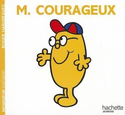 Cover: 9782012248083 | Monsieur Courageux | Roger Hargreaves | Taschenbuch | Monsieur Madame