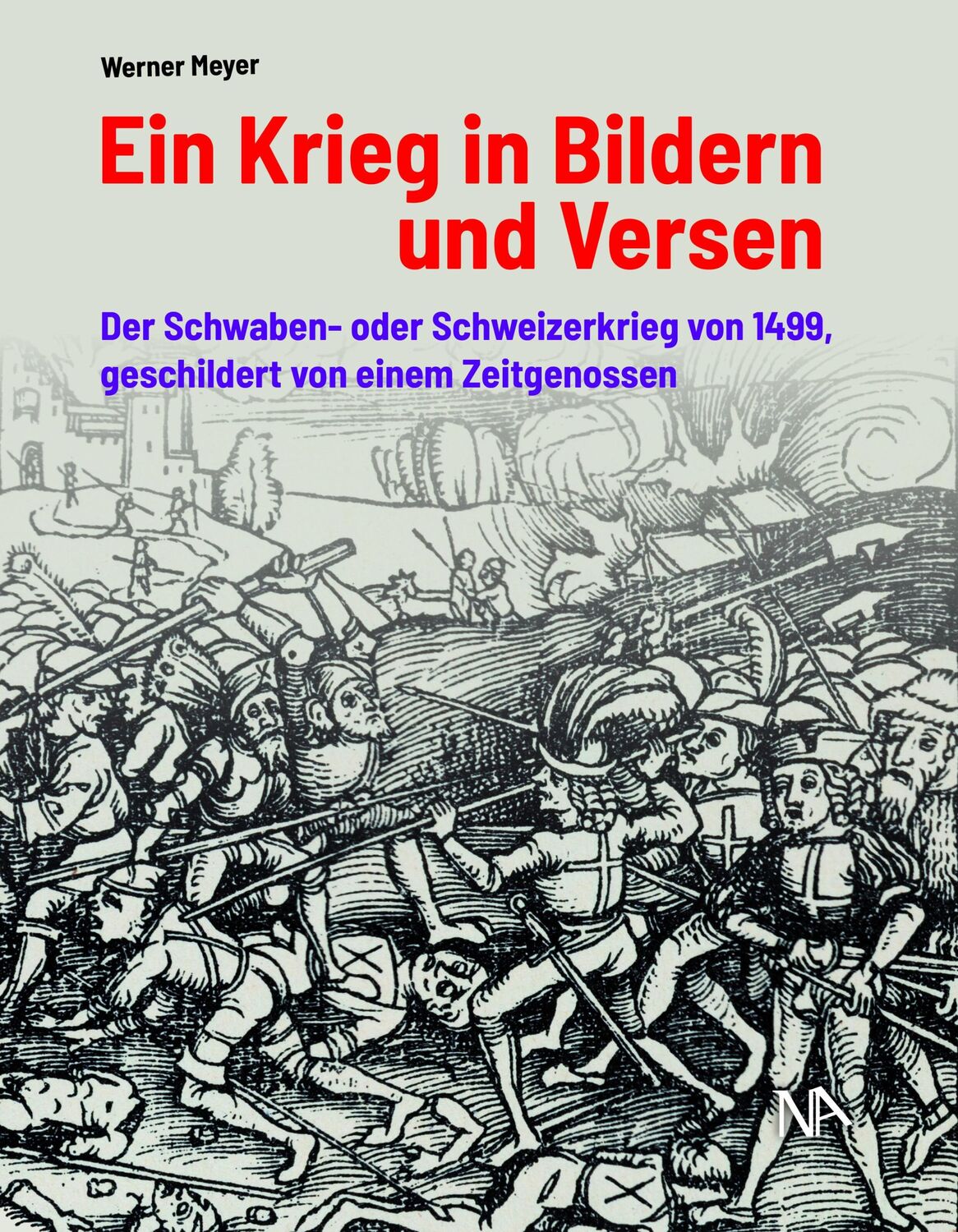 Cover: 9783961762835 | Ein Krieg in Bildern und Versen | Werner Meyer | Buch | 160 S. | 2024