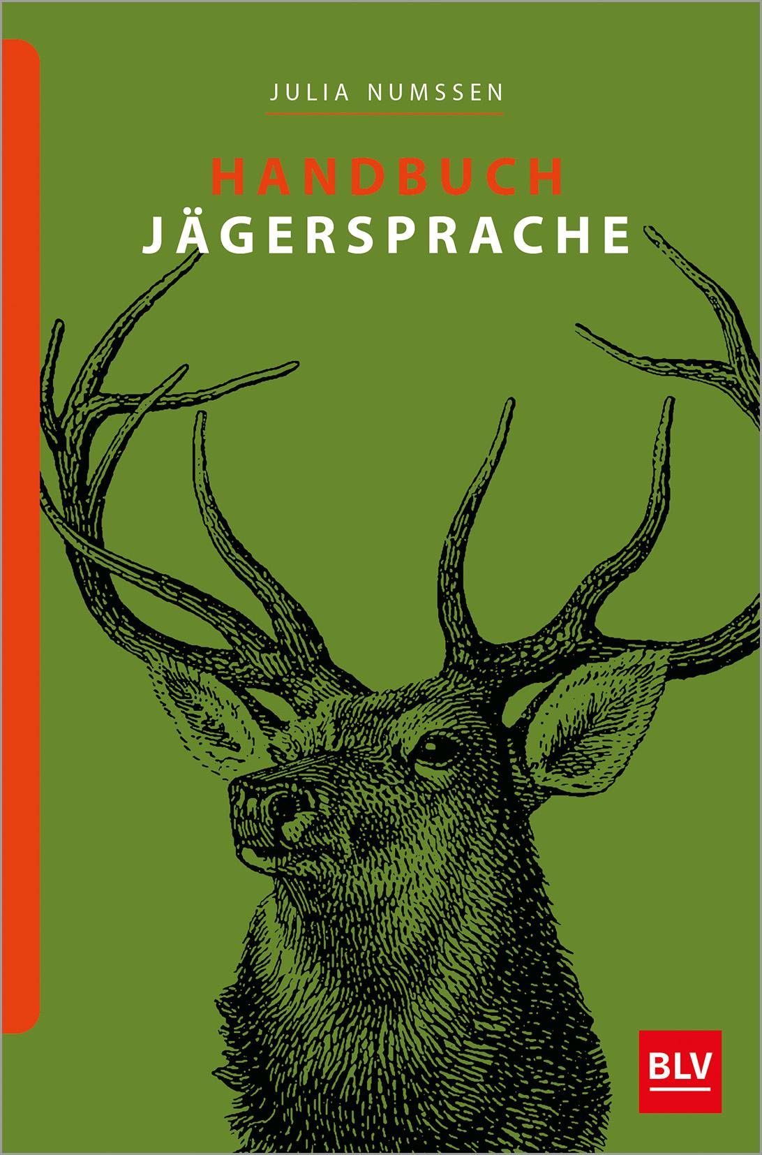 Cover: 9783835417281 | Handbuch Jägersprache | Julia Numßen | Buch | 192 S. | Deutsch | 2017