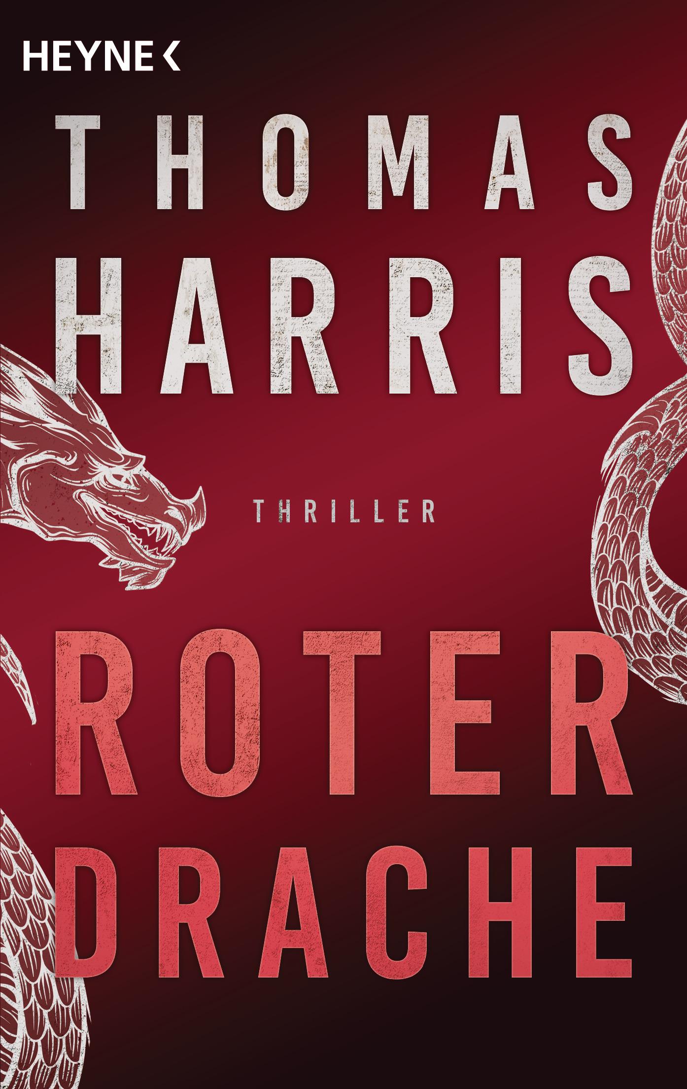 Cover: 9783453440869 | Roter Drache | Thomas Harris | Taschenbuch | Hannibal Lecter | 512 S.