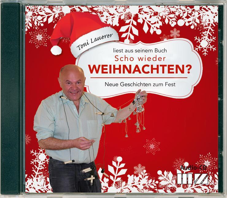 Cover: 9783866463486 | Scho wieder Weihnachten? | Toni Lauerer | Audio-CD | 1 S. | Deutsch