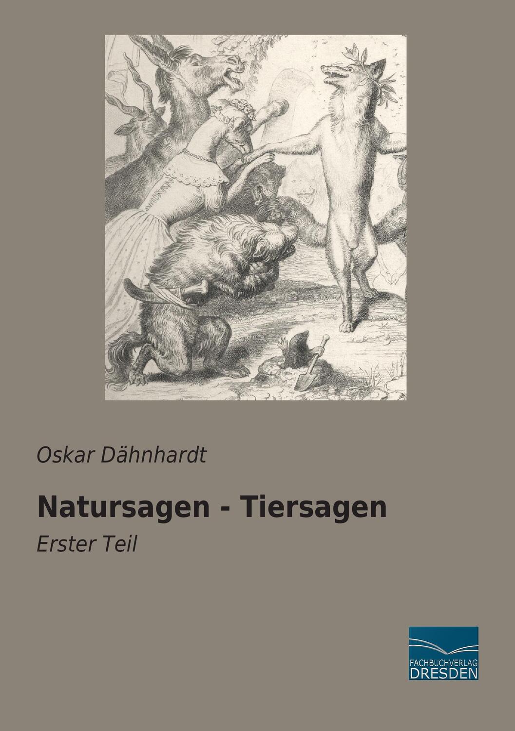 Cover: 9783956923616 | Natursagen - Tiersagen | Erster Teil | Oskar Dähnhardt | Taschenbuch