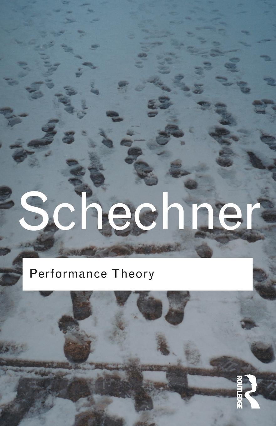 Cover: 9780415314558 | Performance Theory | Richard Schechner | Taschenbuch | Paperback