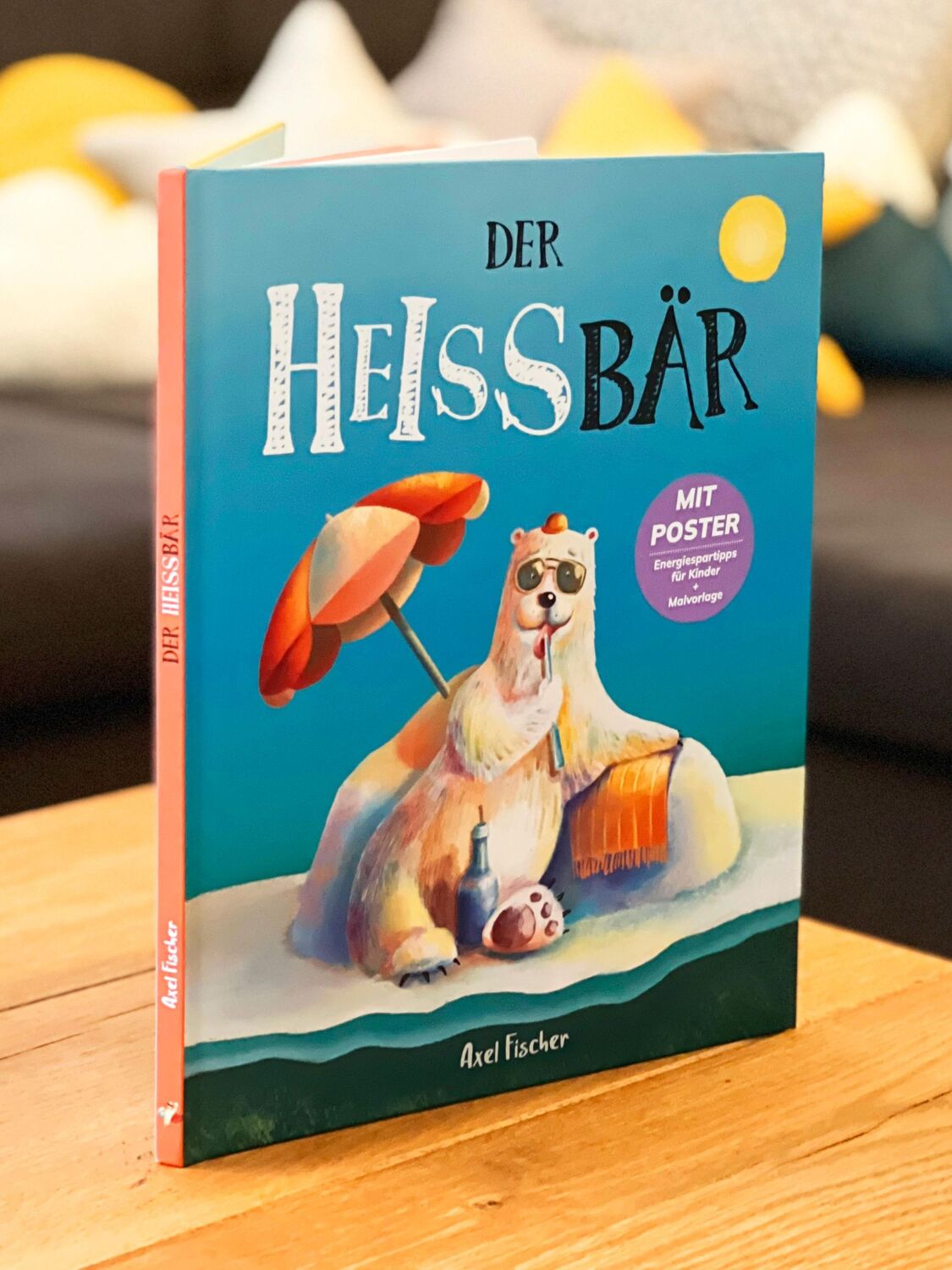 Bild: 9783985955794 | Der HEISSbär | Axel Fischer | Buch | 40 S. | Deutsch | 2023 | NOVA MD