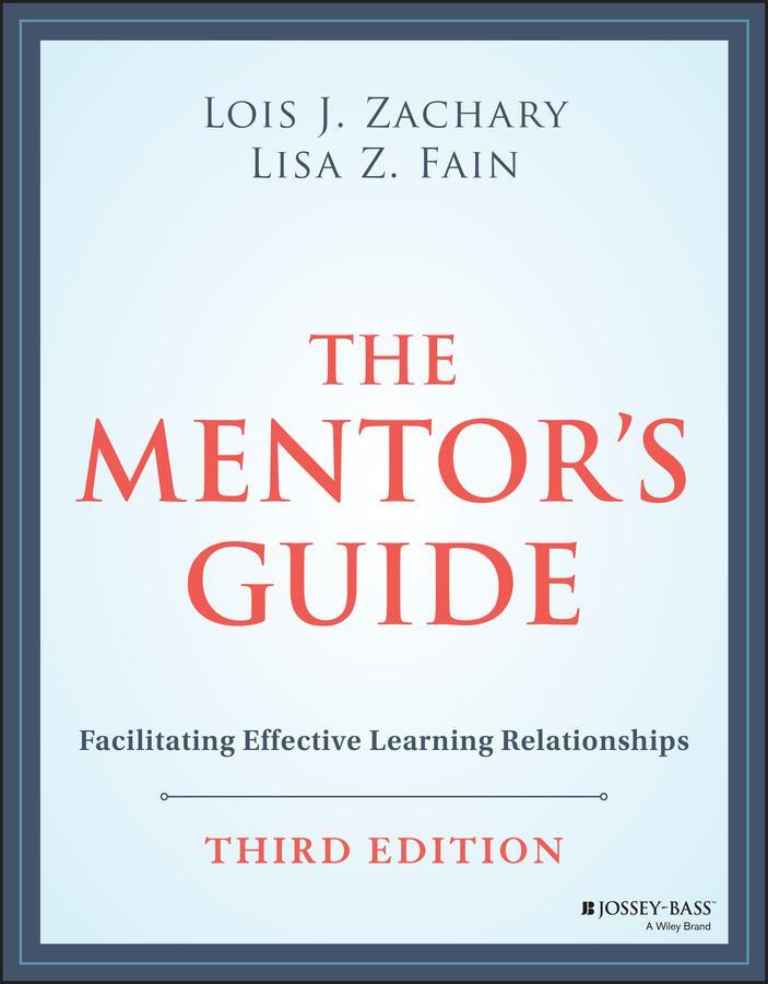 Cover: 9781119838180 | The Mentor's Guide | Facilitating Effective Learning Relationships