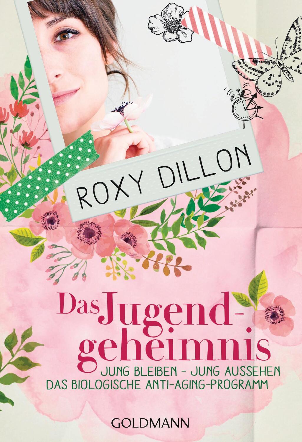 Cover: 9783442175772 | Das Jugendgeheimnis | Roxy Dillon | Taschenbuch | Deutsch | 2016