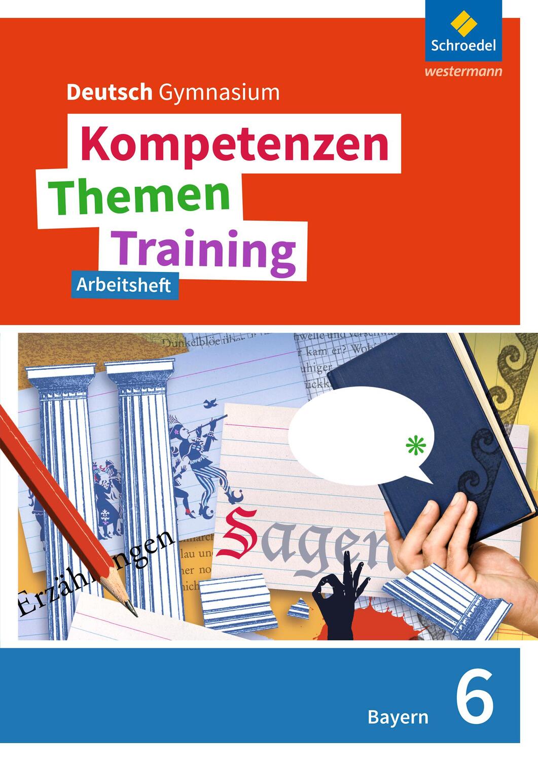 Cover: 9783507698888 | Kompetenzen - Themen - Training 6. Arbeitsheft. Sekundarstufe 1....