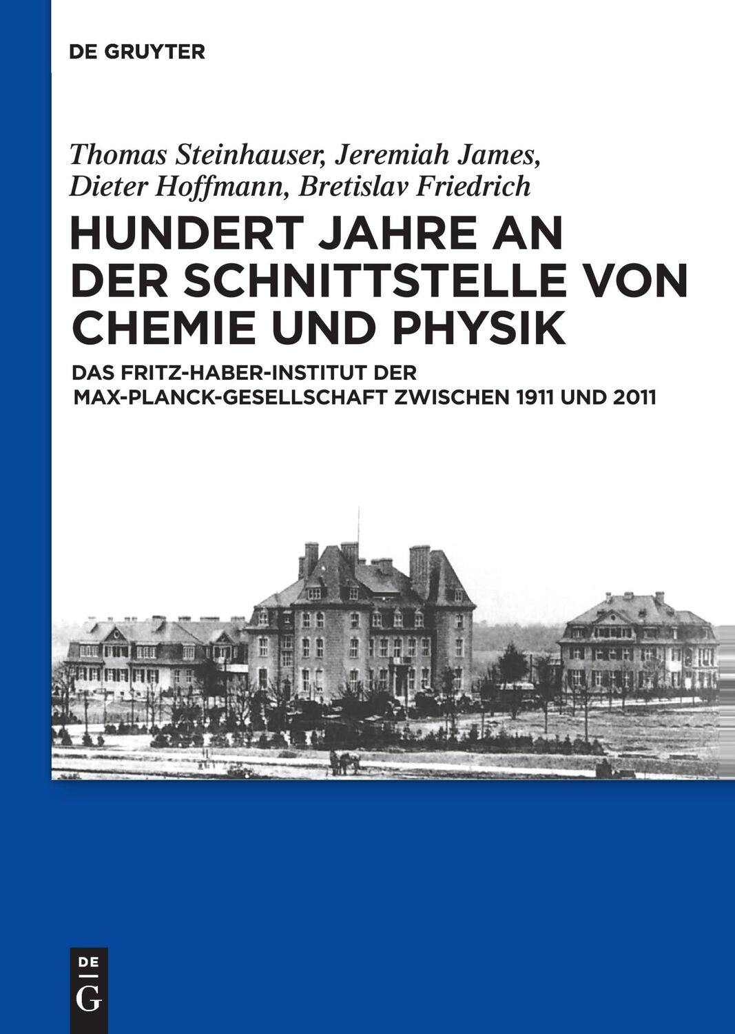 Cover: 9783110239140 | Hundert Jahre an der Schnittstelle von Chemie und Physik | Buch | XIV