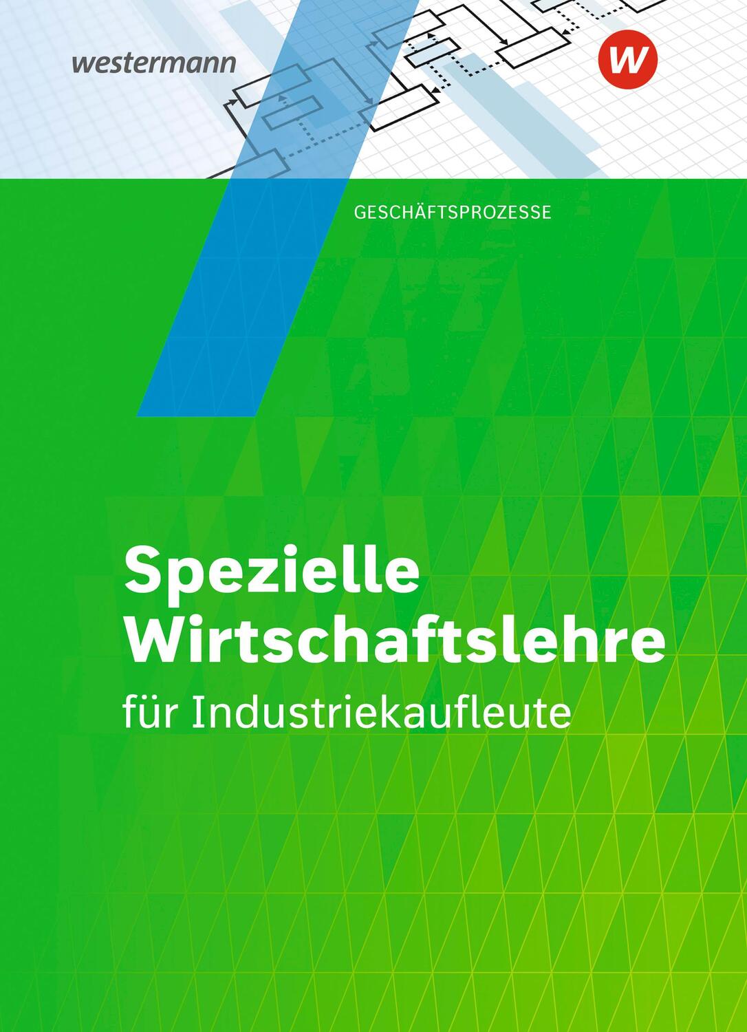 Cover: 9783142255439 | Industriekaufleute. Schülerband. Spezielle Wirtschaftslehre | Buch