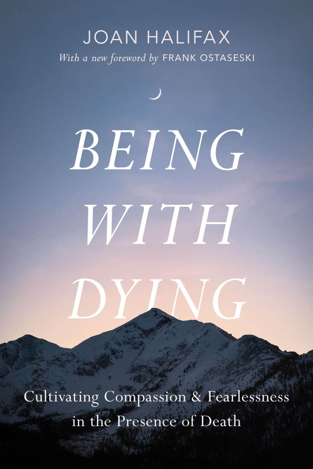 Cover: 9781645472872 | Being with Dying | Joan Halifax | Taschenbuch | Englisch | 2024