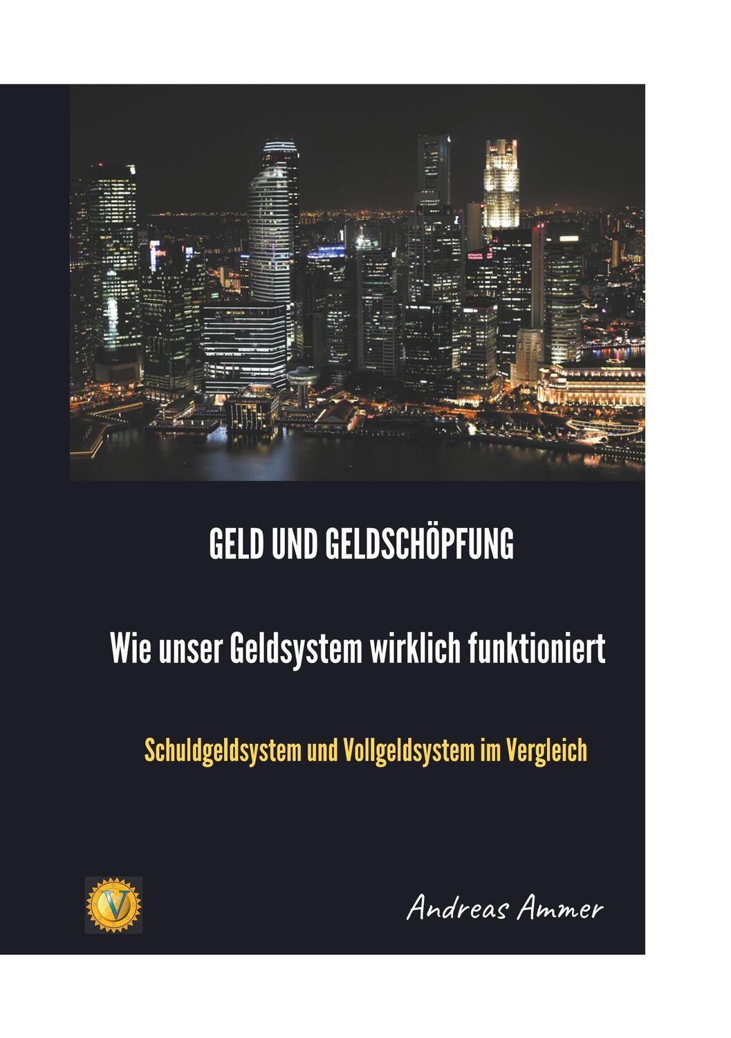 Cover: 9783748192305 | Geld und Geldschöpfung Wie unser Geldsystem wirklich funktioniert