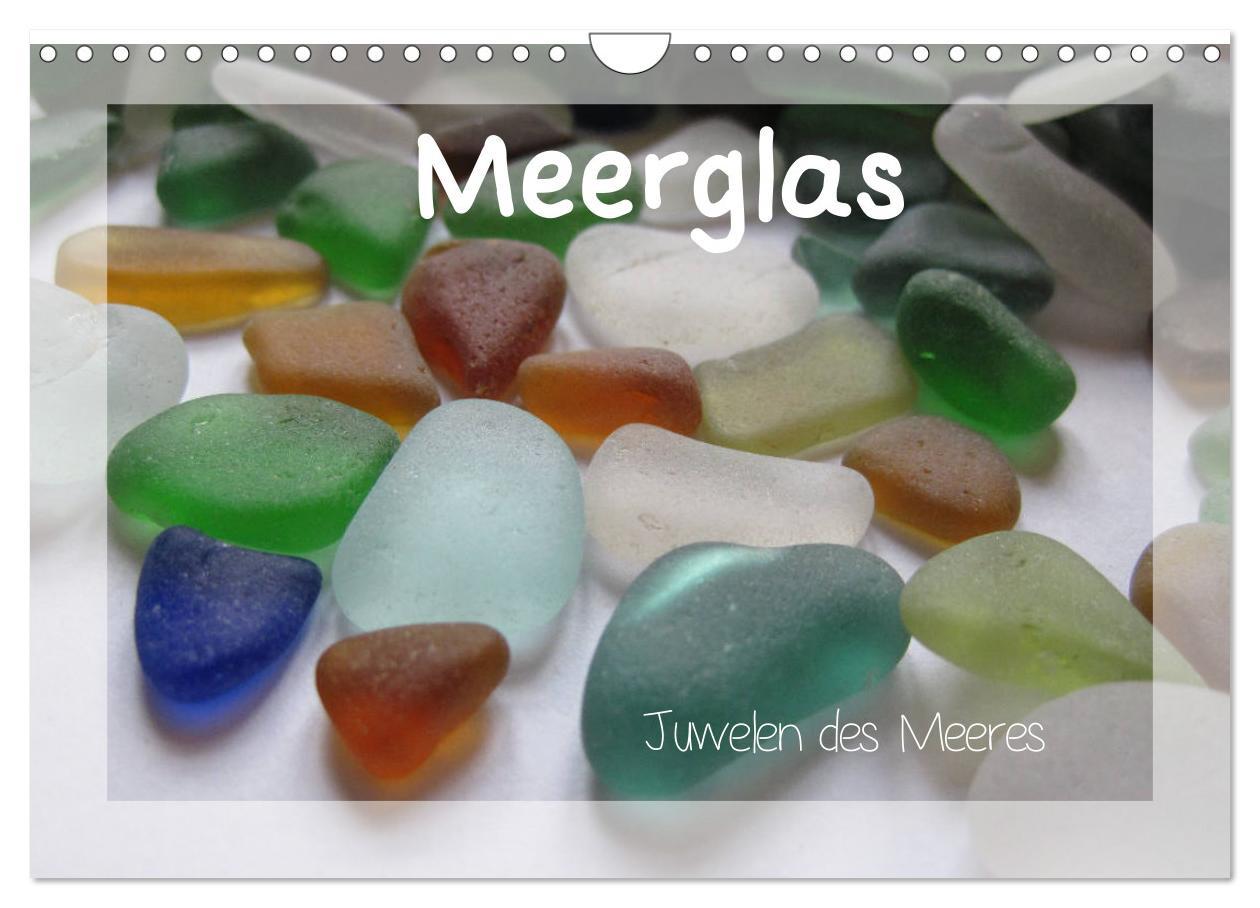 Cover: 9783435268979 | Meerglas - Juwelen der Meeres (Wandkalender 2025 DIN A4 quer),...