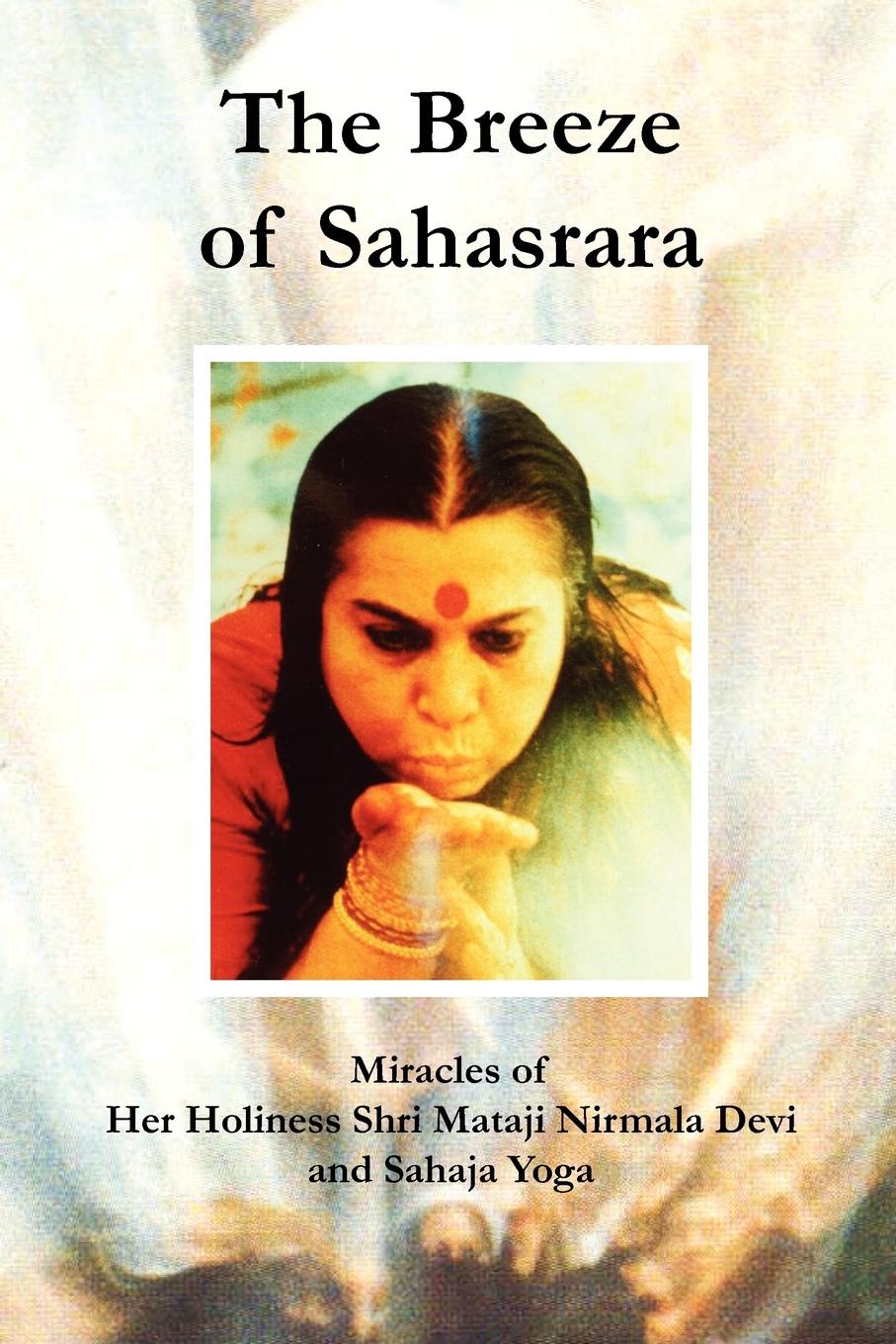 Cover: 9780957376908 | The Breeze of Sahasrara | Linda J. Williams | Taschenbuch | Englisch