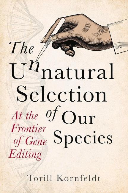 Cover: 9781800313422 | The Unnatural Selection of Our Species | Torill Kornfeldt | Buch