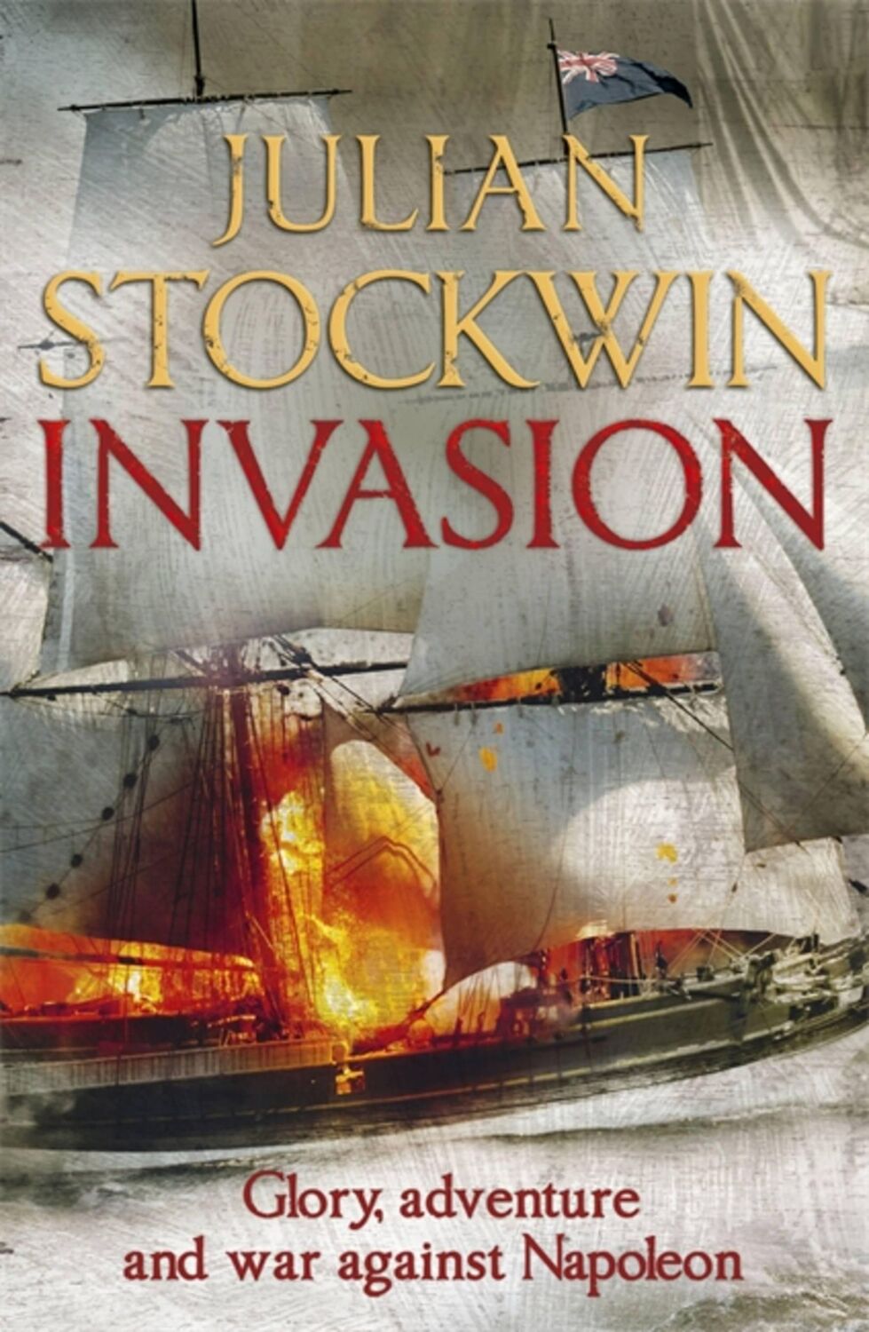 Cover: 9780340961179 | Invasion | Thomas Kydd 10 | Julian Stockwin | Taschenbuch | Englisch